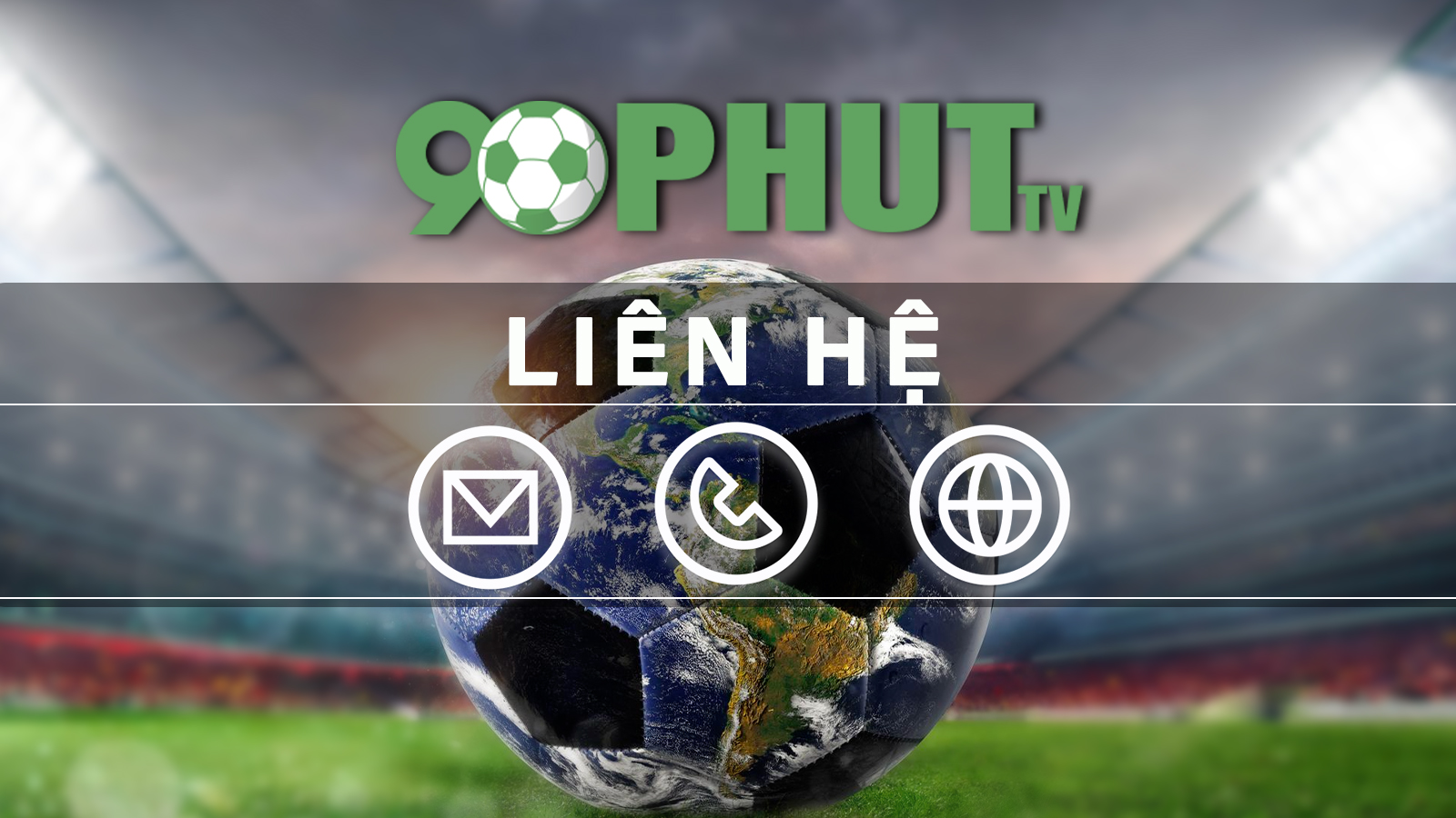 Liên Hệ - Bóng đá 90 phút